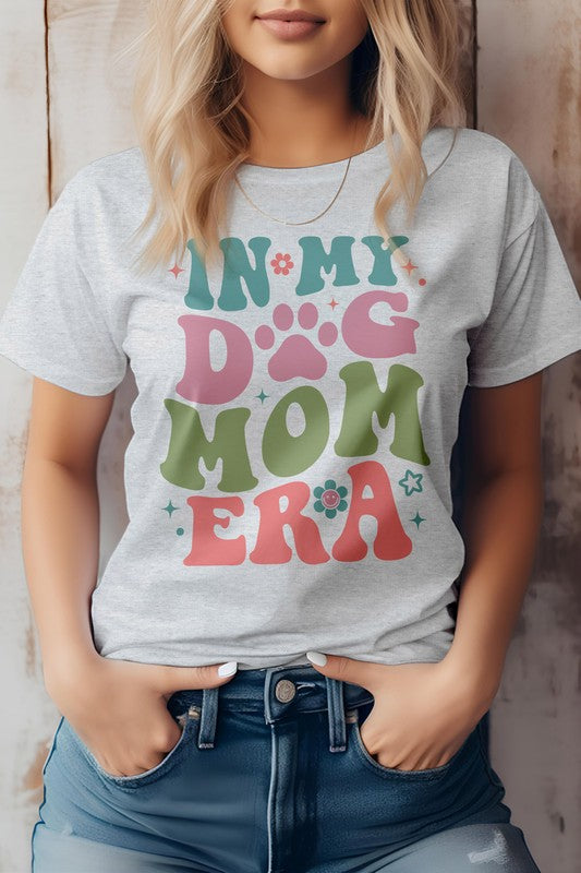 In My Dog Mom Era, Graphic Tee