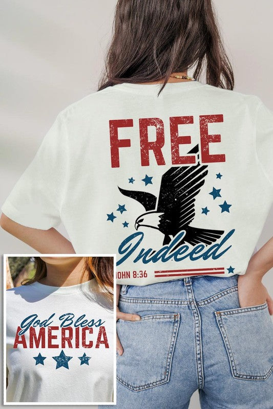 Free Indeed, God Bless America Graphic T Shirts