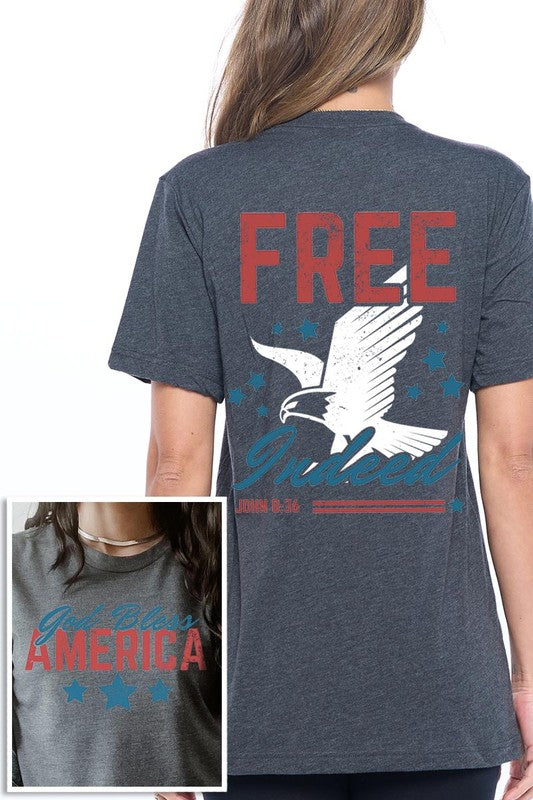 Free Indeed, God Bless America Graphic T Shirts