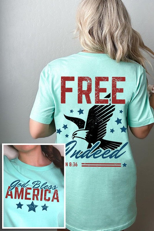 Free Indeed, God Bless America Graphic T Shirts