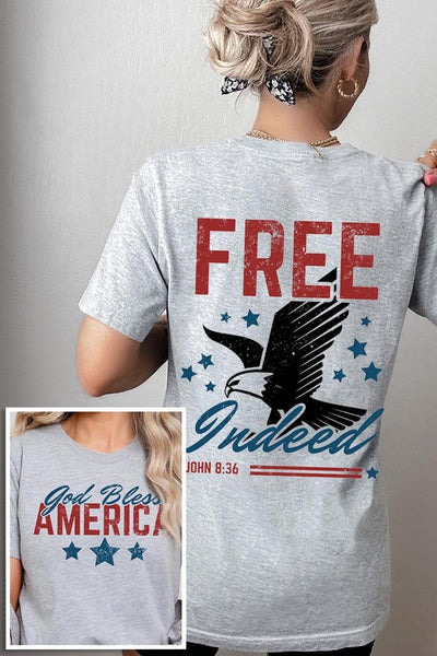 Free Indeed, God Bless America Graphic T Shirts