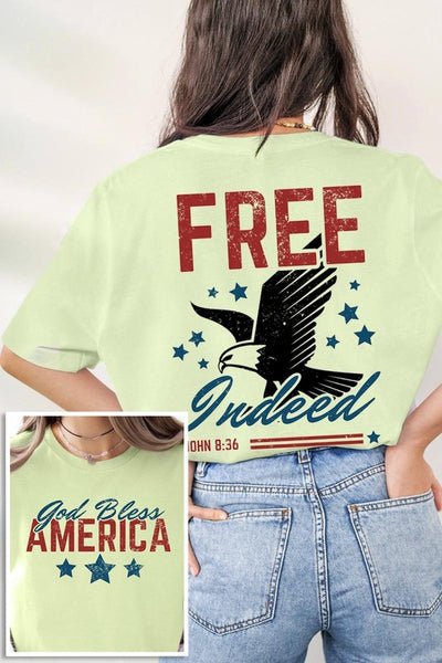 Free Indeed, God Bless America Graphic T Shirts