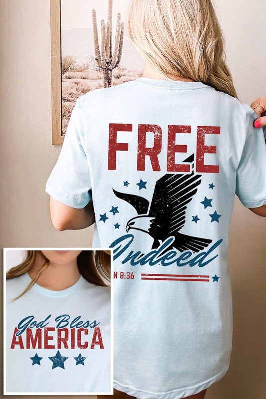 Free Indeed, God Bless America Graphic T Shirts