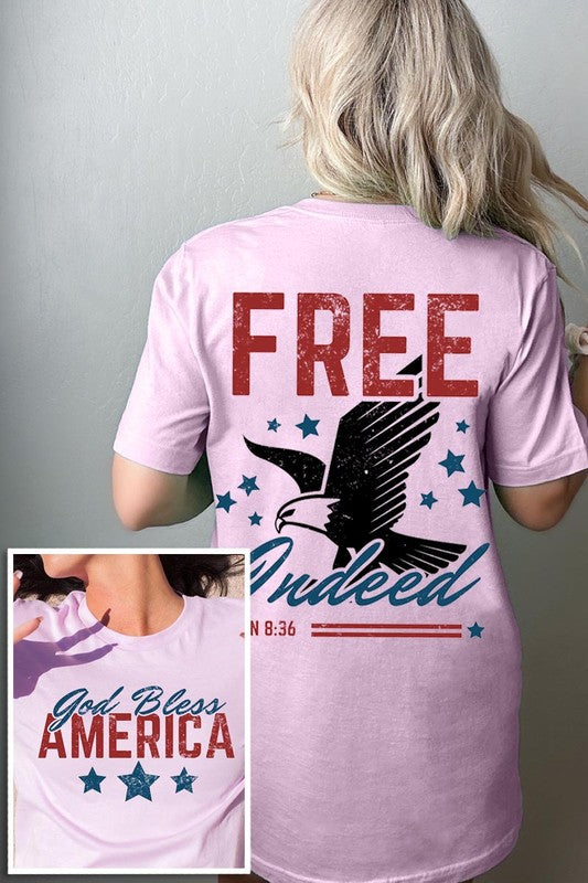 Free Indeed, God Bless America Graphic T Shirts